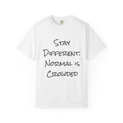 STAY DIFFERENT.