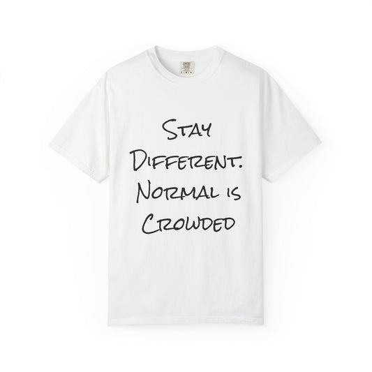 STAY DIFFERENT.