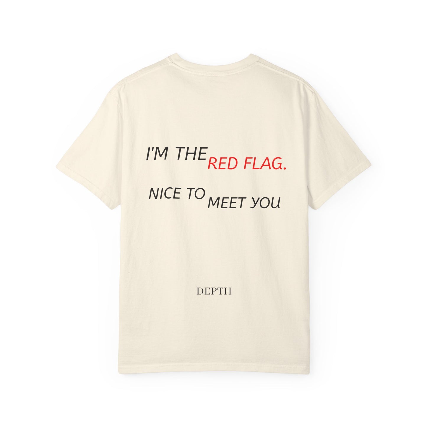 IM THE RED FLAG, NICE TO MEET YOU — DEPTH