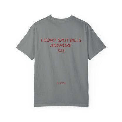 I DON'T SPLIT BILLS ANYMORE — DEPTH