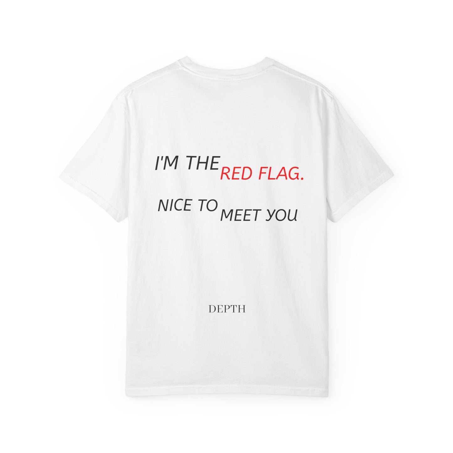 IM THE RED FLAG, NICE TO MEET YOU — DEPTH